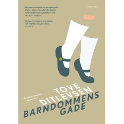 Barndommens gade: Med efterord af Pia Fris Laneth