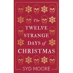 The Twelve Strange Days of Christmas