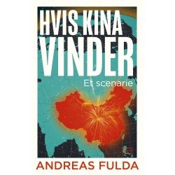Hvis Kina vinder: Et scenarie