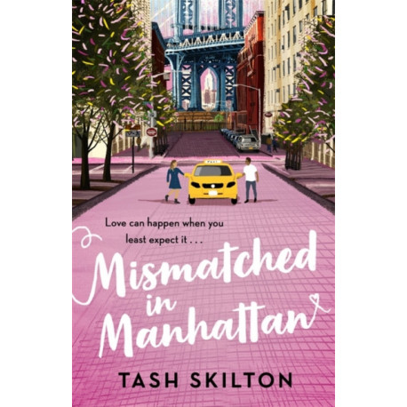 Mismatched in Manhattan: the perfect feel-good romantic comedy for 2021