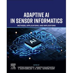 Adaptive AI in Sensor Informatics: Methods, Applications, and Implications