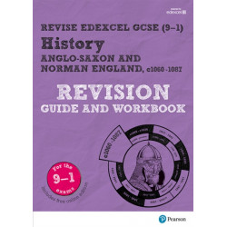 Pearson REVISE Edexcel GCSE History Anglo-Saxon & Norman England Revision Guide & Workbook incl. online revision and quizzes - for 2026, 2027 exams: Edexcel