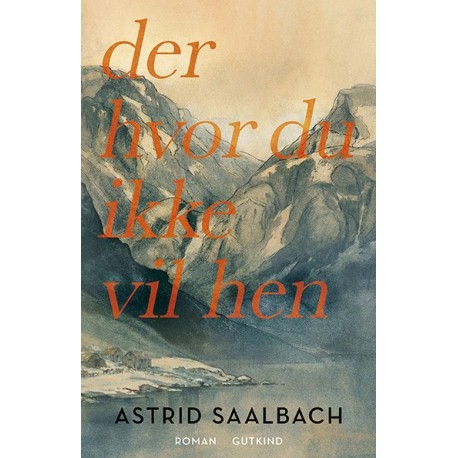 Der hvor du ikke vil hen