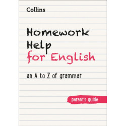 Homework Help for English: An a to Z of Grammar