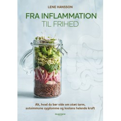 Fra inflammation til frihed: Alt, hvad du bør vide om utæt tarm, autoimmune sygdomme og kostens helende kraft
