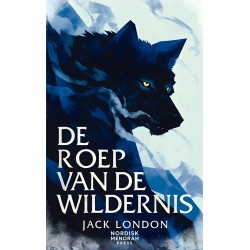 De roep van de wildernis: Een verhaal over instinct, overleving en de terugkeer naar de natuur