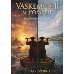 Vaskemus II af Pompeii: En uforsætlig selvbiografi
