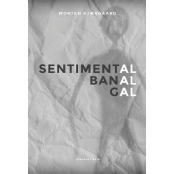 Sentimental, banal, gal