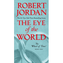 The Eye of the World: Book One of The Wheel of Time