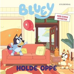 Bluey - Holde oppe: Med sjove effekter