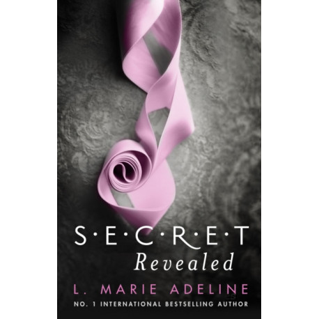Secret Revealed: (S.E.C.R.E.T. Book 3)