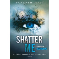 Shatter Me