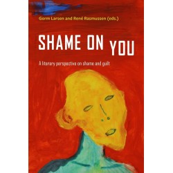Shame on you: A literary perspective on shame and guilt