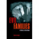 Evil Families: A History of Bad Blood