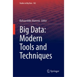 Big Data: Modern Tools and Techniques