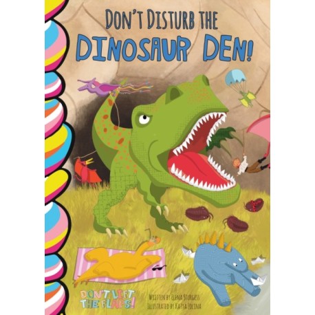Don't Disturb the Dinosaur Den!