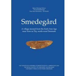 Smedegård: A village mound from the Early Iron Age near Nors in Thy, north-west Denmark