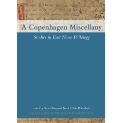 A Copenhagen Miscellany: Studies in East Norse Philology