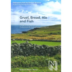 Gruel, Bread, Ale and Fish
