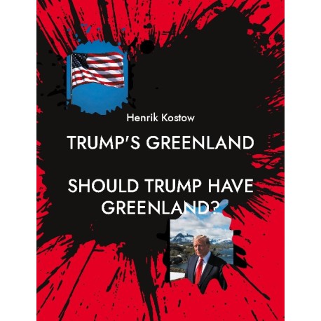Trump's Greenland: Should Trump Have Greenland?