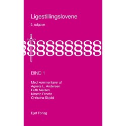 Ligestillingslovene bind 1: Med kommentarer