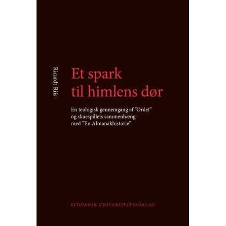 Et spark til himlens dør: en teologisk gennemgang af