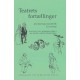 Teatrets fortællinger: Jens Kistrups teaterkritik, en antologi