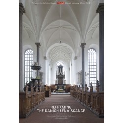 Reframing the Danish Renaissance: problems and prospects in a European perspective, papers from an international conference in Copenhagen 28 September - 1 October 2006