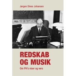 Redskab og musik: om PH's viser og vers