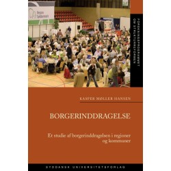 Borgerinddragelse: Et studie af borgerinddragelsen i regioner og kommuner