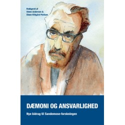 Dæmoni og ansvarlighed: nye bidrag til Sandemose-forskningen