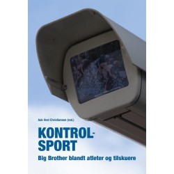 Kontrolsport: Big Brother blandt atleter og tilskuere
