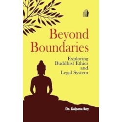 Beyond Boundaries: Exploring Buddhist Ethics And Legal System