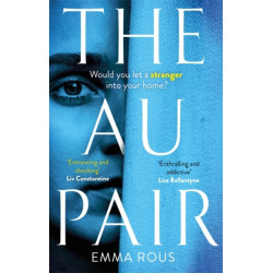 The Au Pair: A spellbinding mystery full of dark family secrets