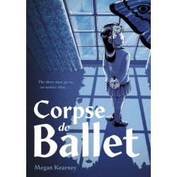 Corpse de Ballet: A Graphic Novel