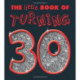 TURNING 30 LITTLE BOOK