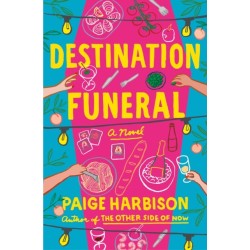Destination Funeral: A Novel