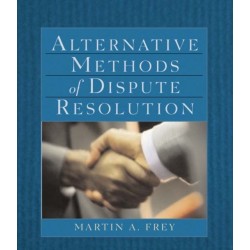 Alternative Methods of Dispute Resolution
