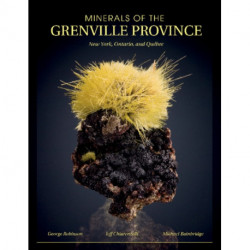 Minerals of the Grenville Province: New York, Ontario, and Quebec