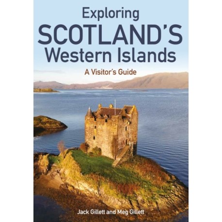 Exploring Scotland’s Western Islands: A Visitor’s Guide