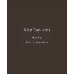 Man Ray-isms