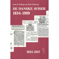 De danske aviser 1634-1989 (I): Bind 1: 1634-1847