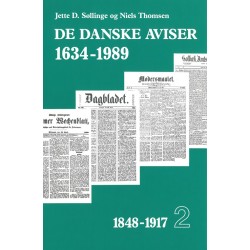 De danske aviser 1634-1989 (II): Bind 2: 1848-1917