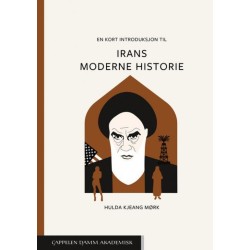 En kort introduksjon til Irans moderne historie