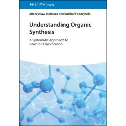 Understanding Organic Synthesis: A Systematic Approach to Reaction Classification