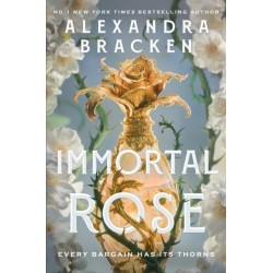 Immortal Rose: An achingly romantic, slow-burn love story set in a world ruled by magical perfume from the bestselling author of Lore