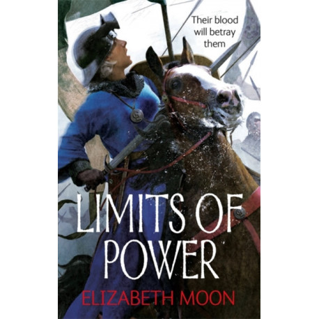 Limits of Power: Paladin's Legacy: Book Four