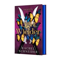 Light Wielder: Fire & Metal: Book Two
