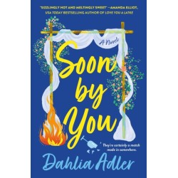 Soon by You: A Novel