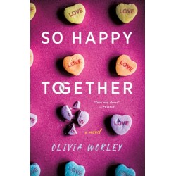So Happy Together: A Novel